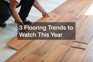 3 Flooring Trends to Watch This Year